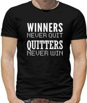 מוטיבציה יומיומית - הכל על מוטיבציה  חולצות  ווינרים לעולם לא מוותרים, מוותרים לעולם לא מנצחים